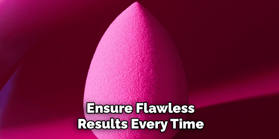 Ensure Flawless
Results Every Time