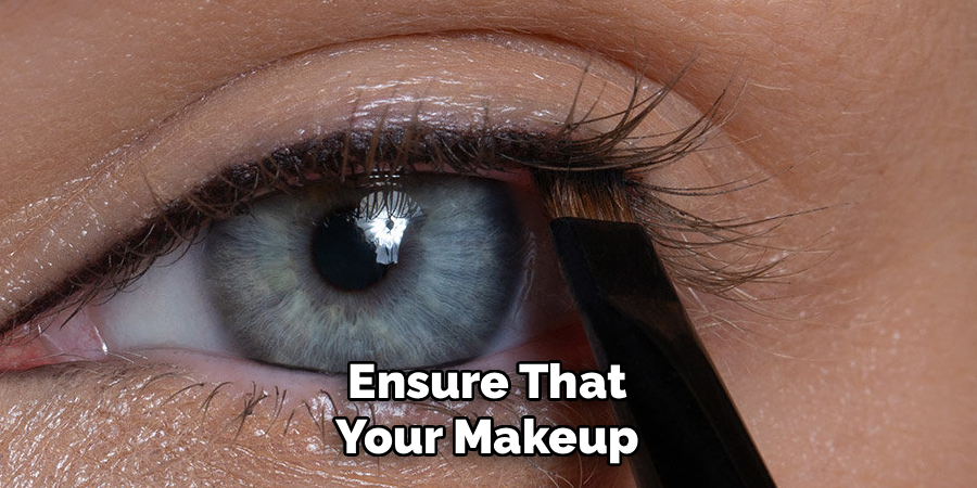 Ensure That Your Makeup