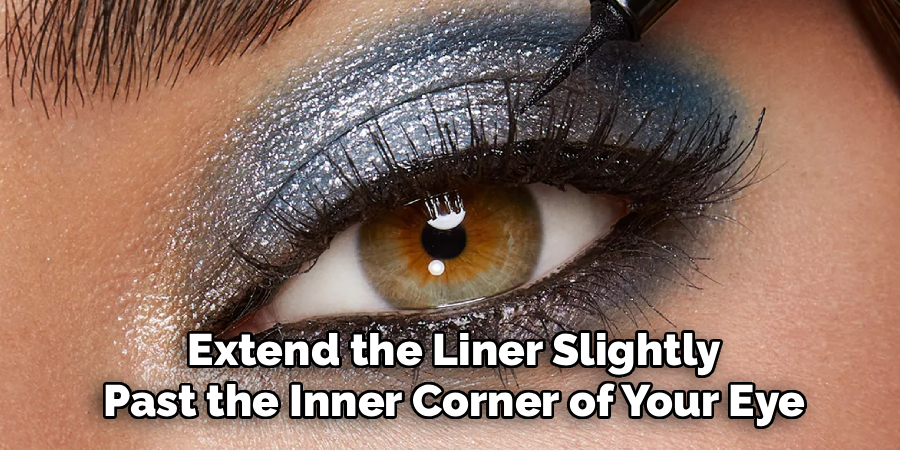 Extend the Liner Slightly
Past the Inner Corner of Your Eye