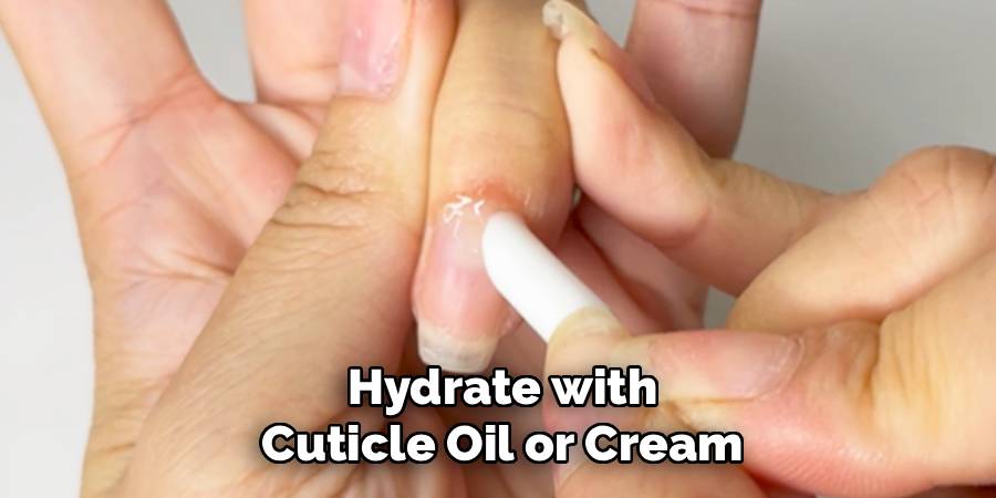Hydrate with Cuticle Oil or Cream