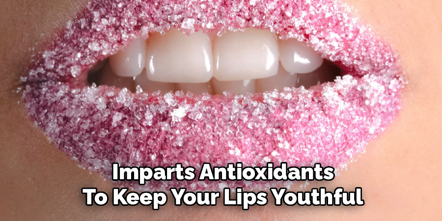 Imparts Antioxidants
To Keep Your Lips Youthful