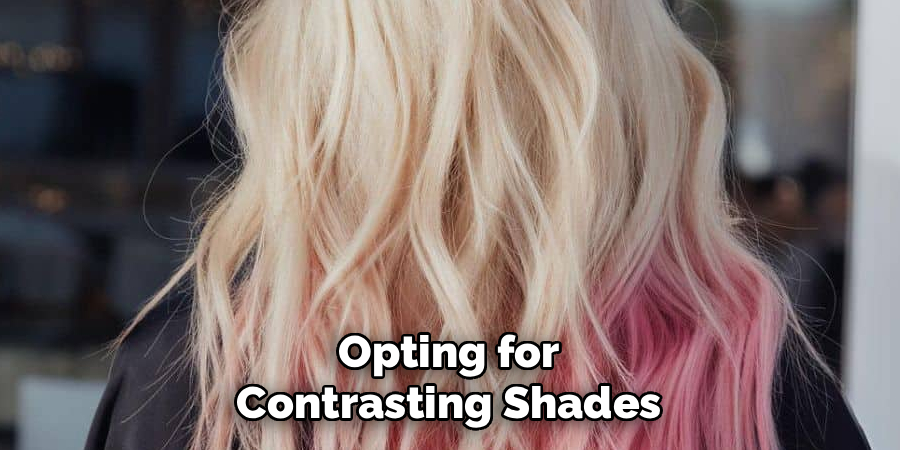 Opting for Contrasting Shades