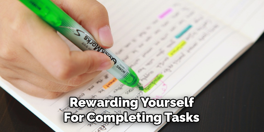 Rewarding Yourself
For Completing Tasks