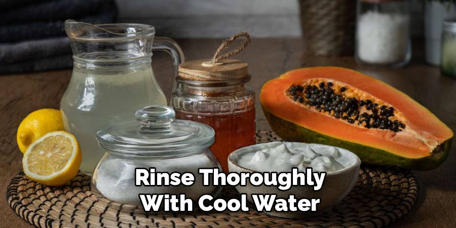 Rinse Thoroughly with Cool Water