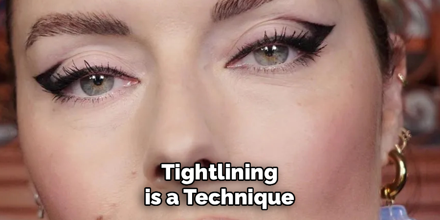 Tightlining is a Technique