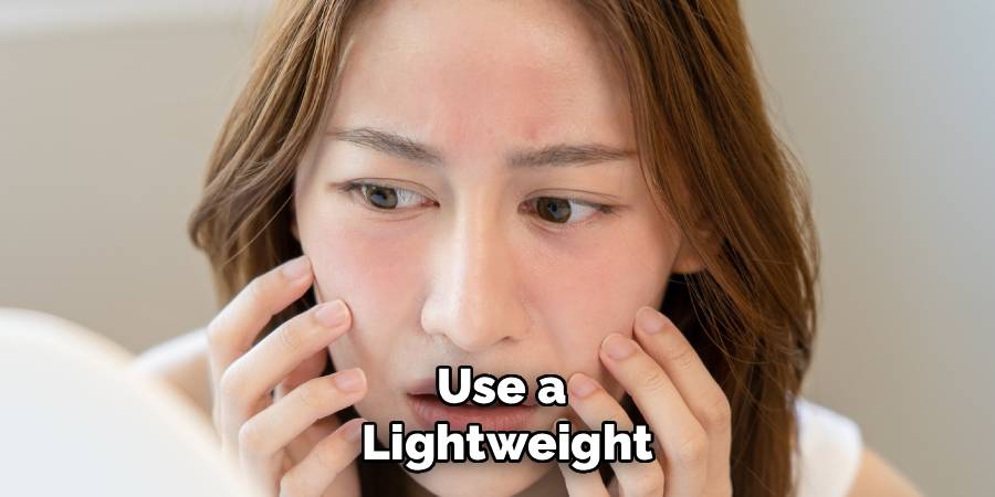 Use a
 Lightweight