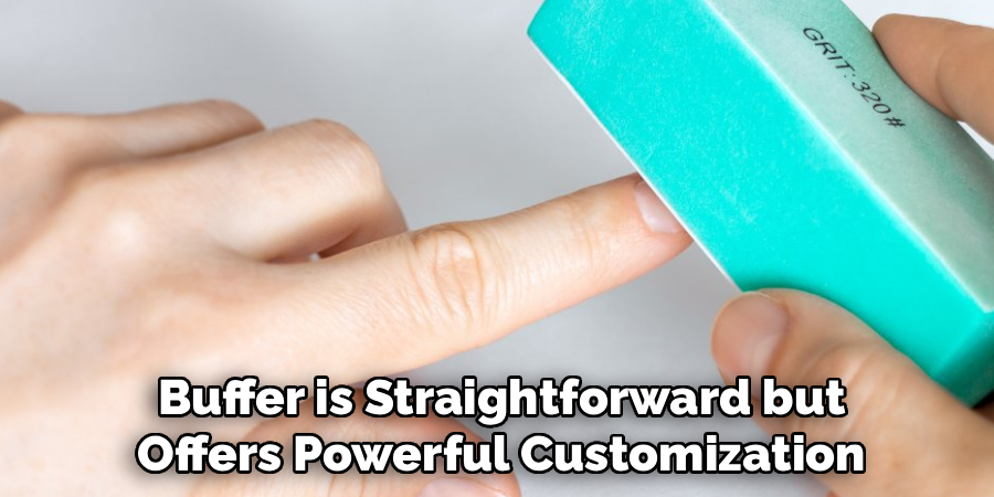 Buffer is Straightforward but
Offers Powerful Customization