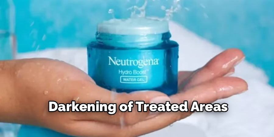 Darkening of Treated Areas