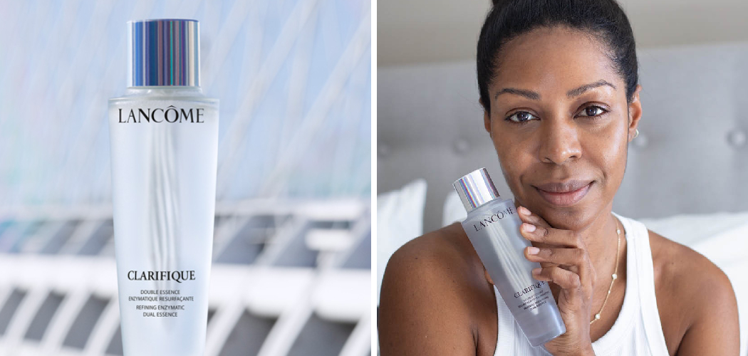How To Use Lancome Clarifique 8 Easy Steps 2026 how-to-use-lancome-clarifique-8-easy-steps-2026