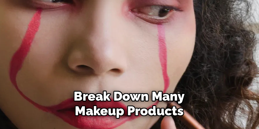 Break Down Many Makeup Products