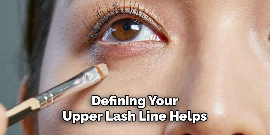Defining Your Upper Lash Line Helps