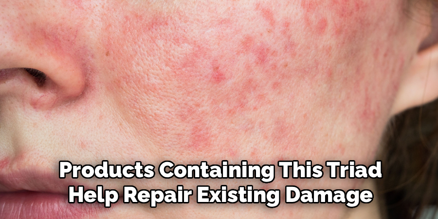 Products Containing This Triad
Help Repair Existing Damage