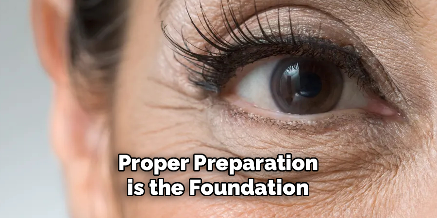 Proper Preparation is the Foundation