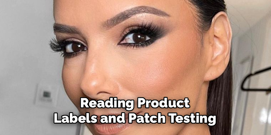 Reading Product Labels and Patch Testing