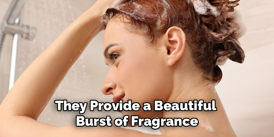 They Provide a Beautiful Burst of Fragrance