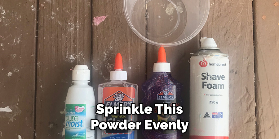 Sprinkle This Powder Evenly