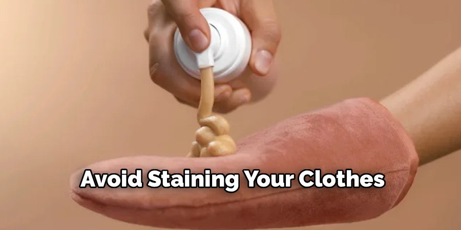 Avoid Staining Your Clothes