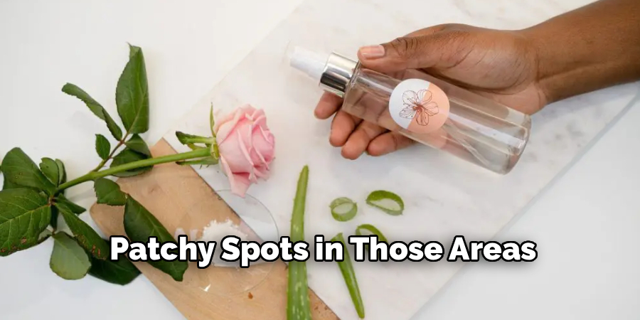 Patchy Spots in Those Areas