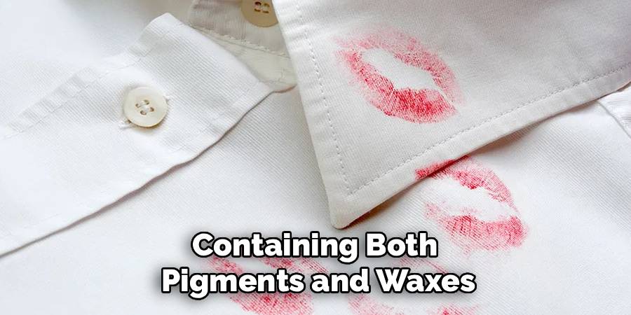 Containing Both 
Pigments and Waxes
