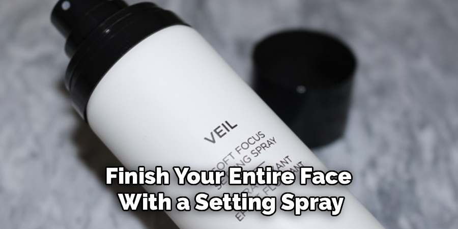 Finish Your Entire Face
With a Setting Spray