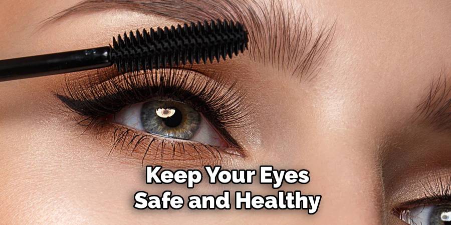 Keep Your Eyes
Safe and Healthy