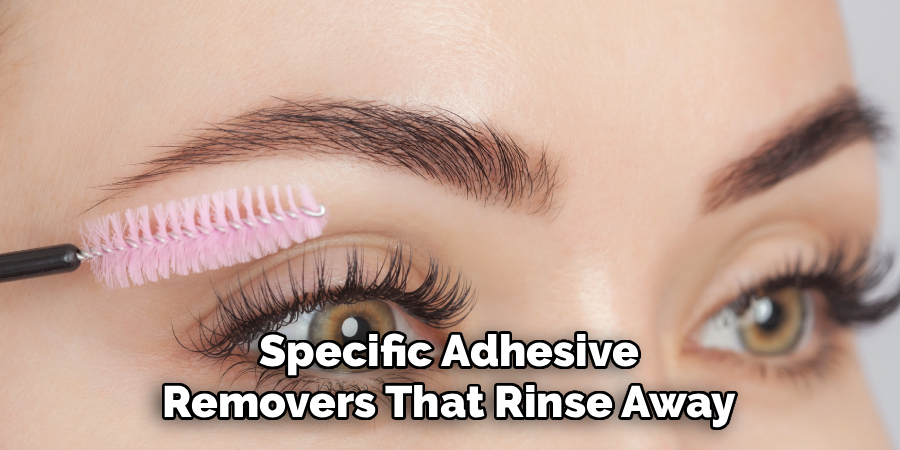  Specific Adhesive 
Removers That Rinse Away