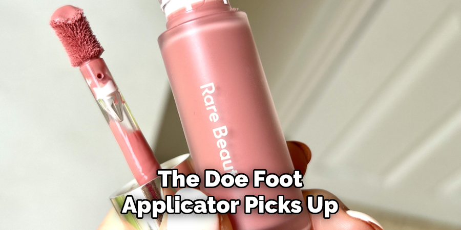 The Doe Foot 
Applicator Picks Up 