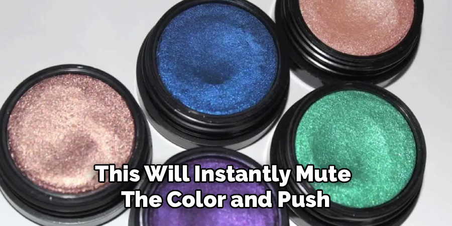 This Will Instantly Mute
The Color and Push