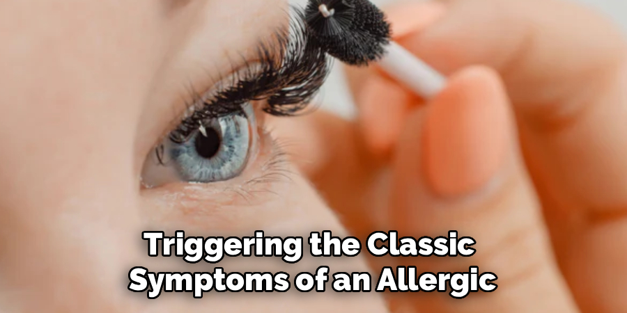 Triggering the Classic 
Symptoms of an Allergic