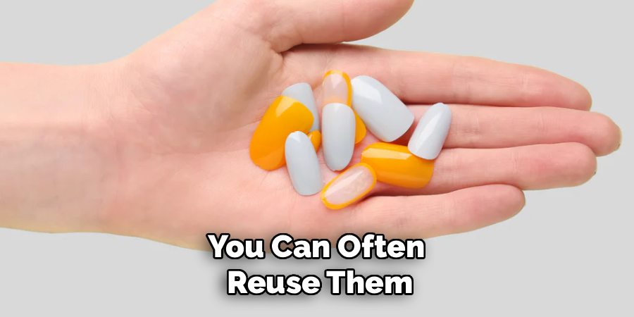 You Can Often 
Reuse Them