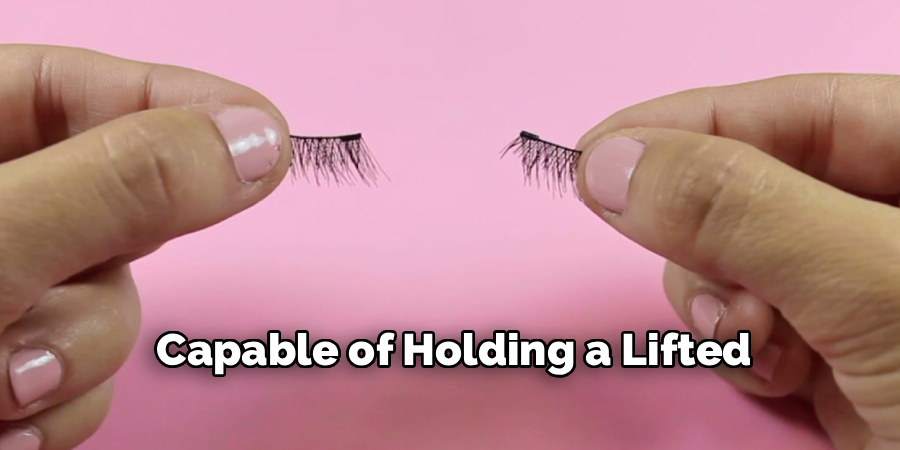 Capable of Holding a Lifted