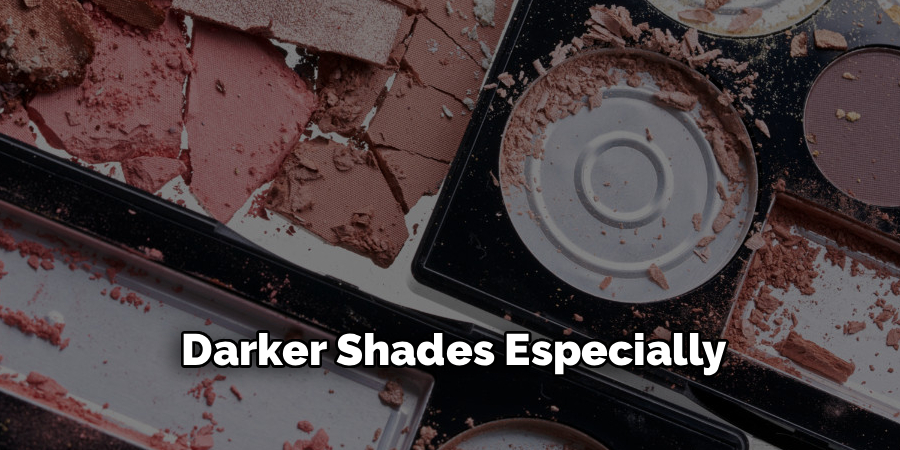 Darker Shades Especially