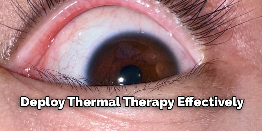 Deploy Thermal Therapy Effectively