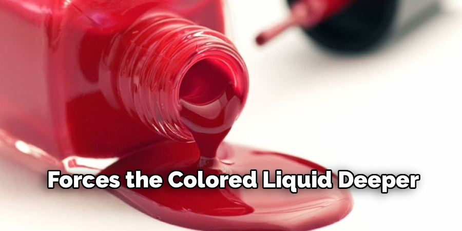 Forces the Colored Liquid Deeper