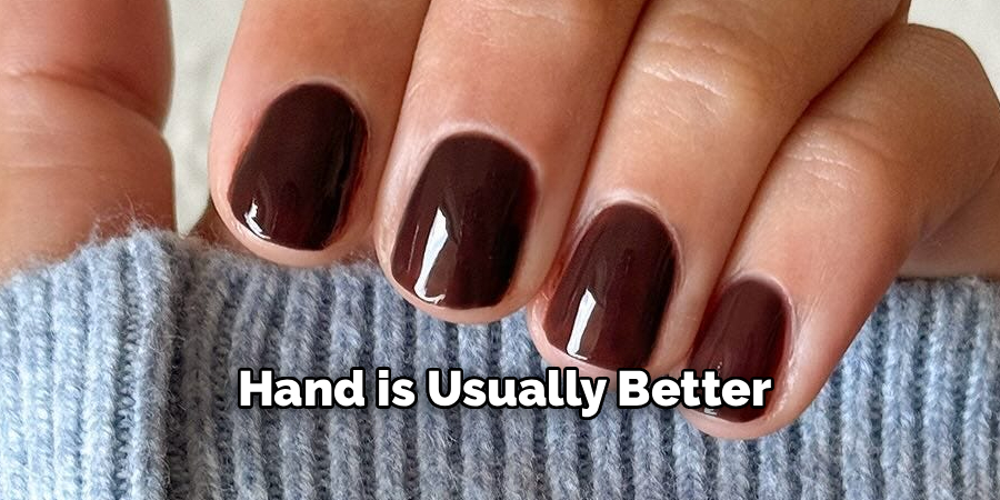Hand is Usually Better
