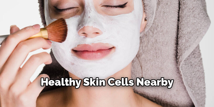Healthy Skin Cells Nearby