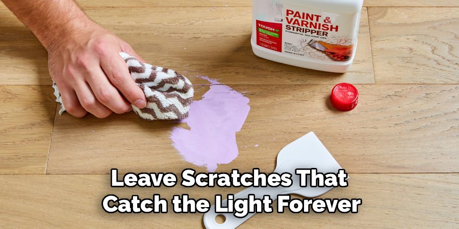 Leave Scratches That 
Catch the Light Forever