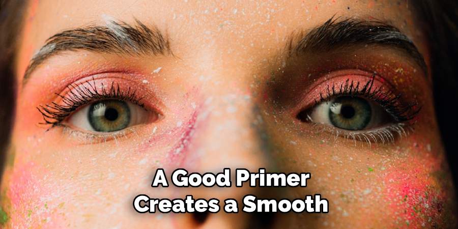 A Good Primer Creates a Smooth