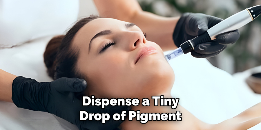 Dispense a Tiny Drop of Pigment