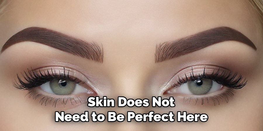 Skin Does Not Need to Be Perfect Here