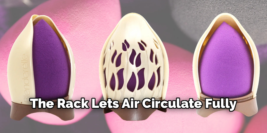 The Rack Lets Air Circulate Fully