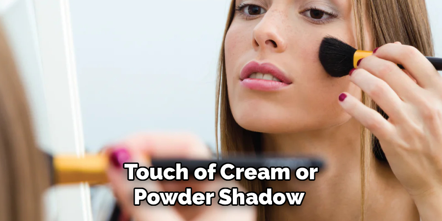 Touch of Cream or Powder Shadow