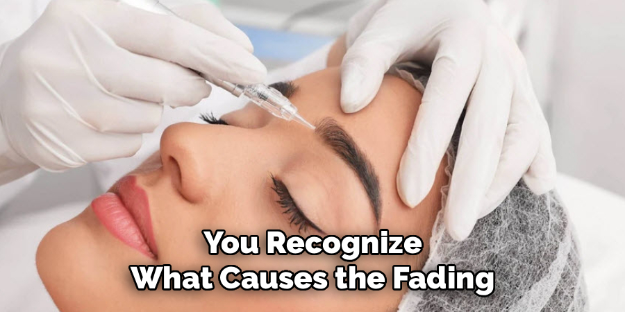 You Recognize What Causes the Fading