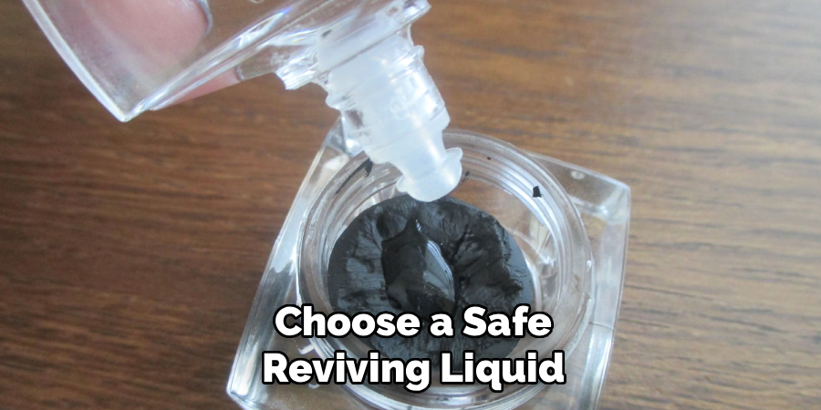 Choose a Safe
Reviving Liquid