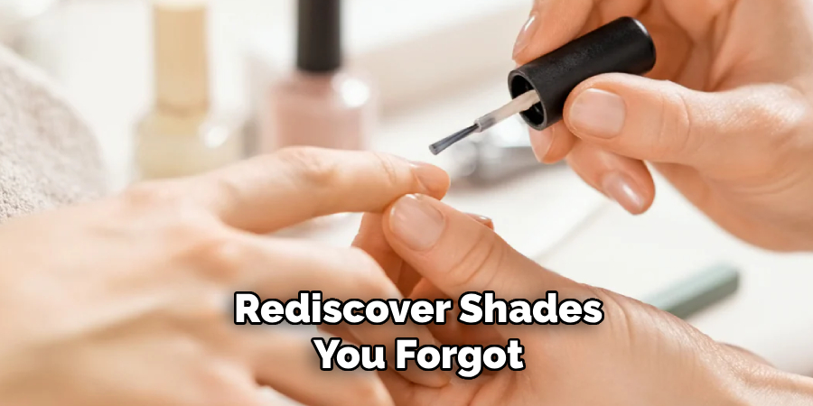 Rediscover Shades You Forgot
