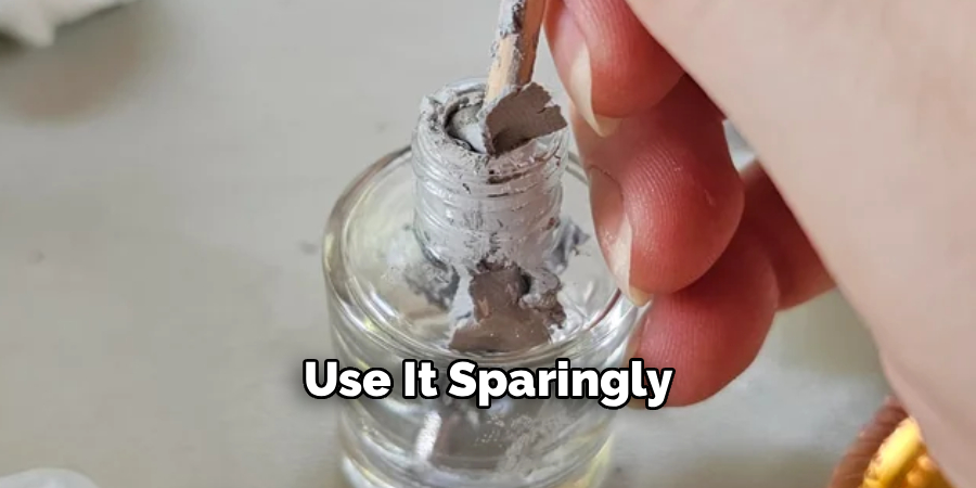 Use It Sparingly