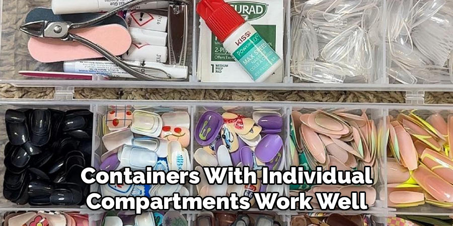 Containers With Individual Compartments Work Well