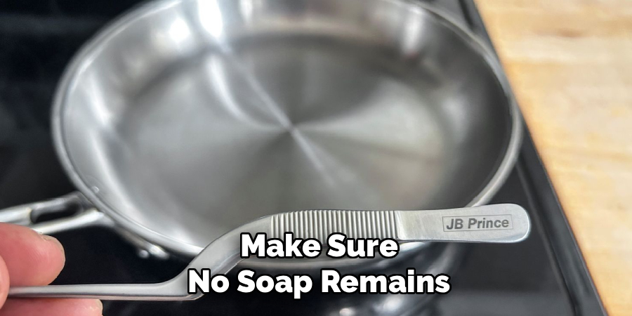 Make Sure No Soap Remains