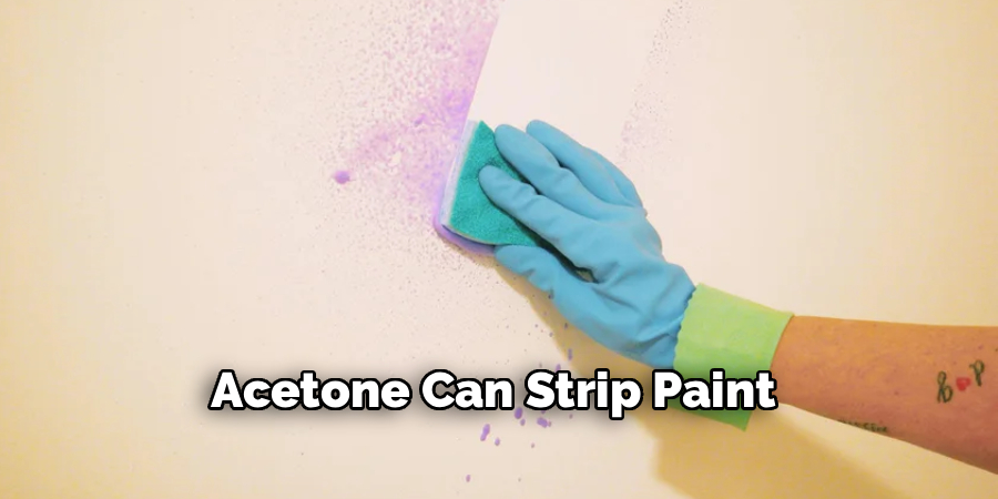 Acetone Can Strip Paint