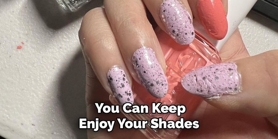  You Can Keep Enjoy Your Shades